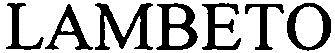 Lambeto Device mark 2723441 Trademark