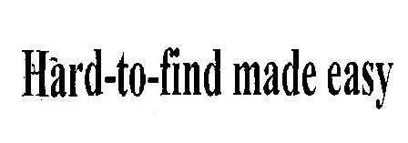 Hard-to-find Made Easy (device) Device mark 2325898 Trademark
