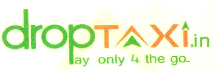 Droptaxi.in Pay Only 4 The Go- Device mark 2693667 Trademark