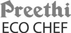 Preethi Eco Chef Device mark 2626460 Trademark