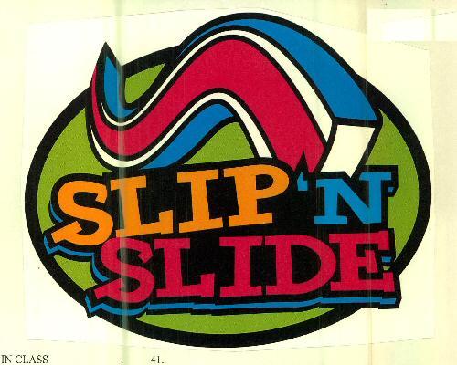 Slip 'n Slide Device mark 2645076 Trademark