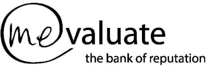 Me Valuate The Bank Of Reputation Device mark 2900921 Trademark