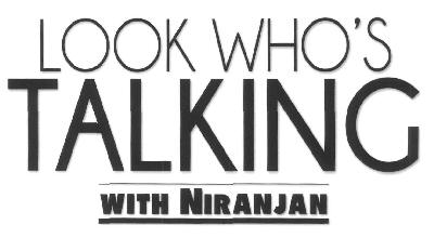 Look Who's Talking With Niranjan Device mark 2798778 Trademark