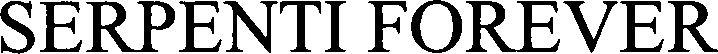 Serpenti Forever Device mark 3535040 Trademark