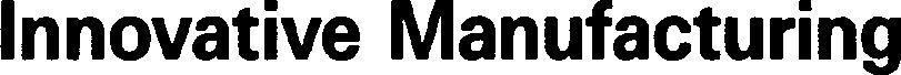 Innovative Manufacturing Device mark 3345129 Trademark