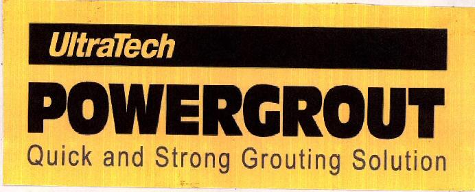 Ultratech Powergrout Quick And Strong Grouting Solution Device mark 2271135 Trademark