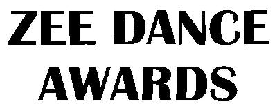 Zee Dance Awards (device) Device mark 2636038 Trademark