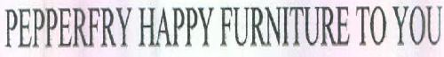 Pepperfry Happy Furniture To You Device mark 2808638 Trademark