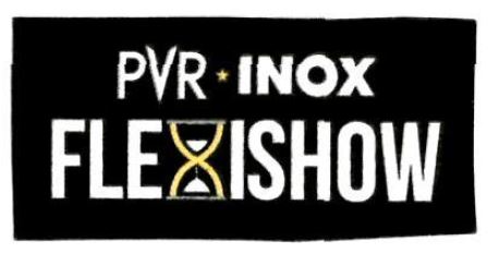 Pvr Inox Flexishow Device mark 6627698 Trademark
