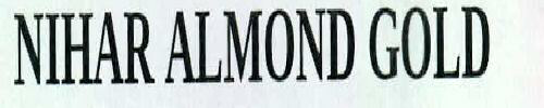 Nihar Almond Gold Device mark 2332447 Trademark