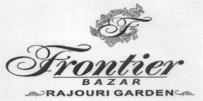 F Frontier Bazar Rajouri Garden (device) Device mark 2576228 Trademark