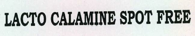 Lacto Calamine Spot Free Device mark 2321740 Trademark