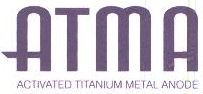 Atma Activated Titanium Metal Anode Device mark 2029961 Trademark
