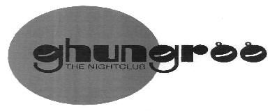Ghungroo The Nightclub (label) Device mark 2592041 Trademark