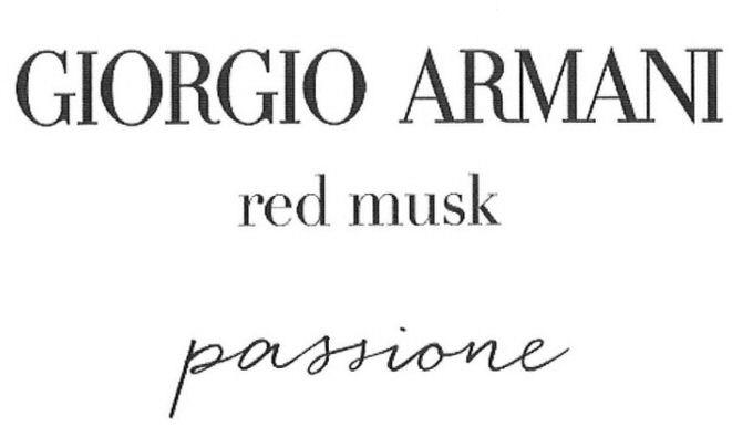 Giorgio Armani Red Musk Passione Device mark 6705221 Trademark