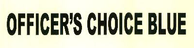 Officer's Choice Blue Device mark 2798868 Trademark