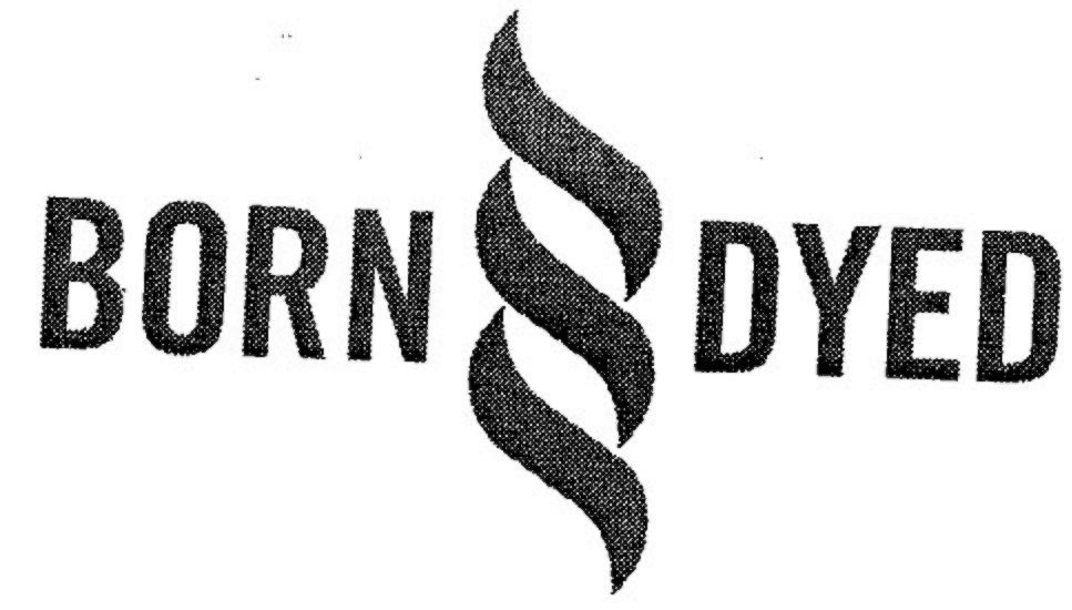 Born Dyed Device mark 2483662 Trademark