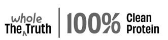The Whole Truth 100% Clean Protein Device mark 6936322 Trademark