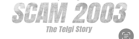 Scam 2003 The Telgi Story Device mark 6952677 Trademark