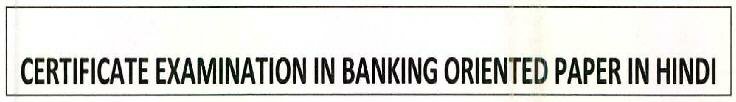 Certificated Examination In Banking Oriented Paper In Hindi Device mark 2595841 Trademark