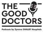 The Good Doctors Podcasts By Zynova Shalby Hospitals Device mark 7086281 Trademark