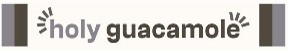 Holy Guacamole Device mark 7097290 Trademark