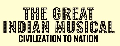 The Great Indian Musical: Civilization To Nation Device mark 7131538 Trademark