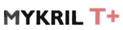 Mykril T+ Device mark 2793558 Trademark