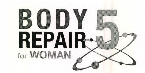 Body 5 Repair For Woman Device mark 2504428 Trademark