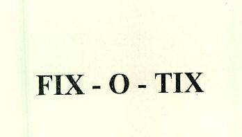Fix - O - Tix Device mark 2338546 Trademark