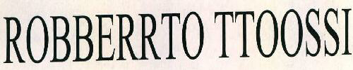 Robberrto Ttoossi Device mark 2284083 Trademark