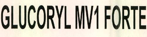 Glucoryl Mv1 Forte Device mark 2528094 Trademark