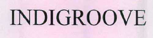 Indigroove Device mark 2601352 Trademark