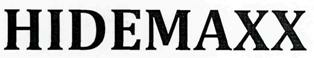 Hidemaxx Device mark 2701668 Trademark