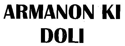Armanon Ki Doli (device) Device mark 2636031 Trademark