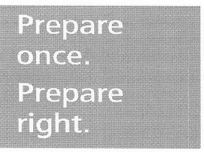 Prepare Once. Prepare Right. (label) Device mark 2196464 Trademark