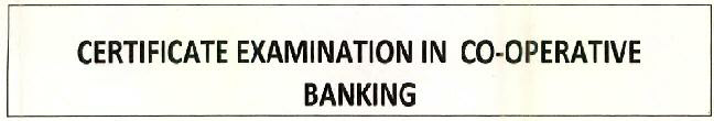 Certificate Examination In Co-operative Banking Device mark 2595848 Trademark