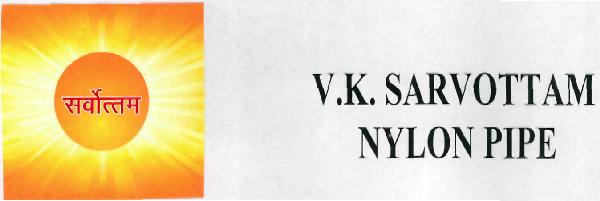 V.k. Sarvottam Nylon Pipe (label) Device mark 2245245 Trademark