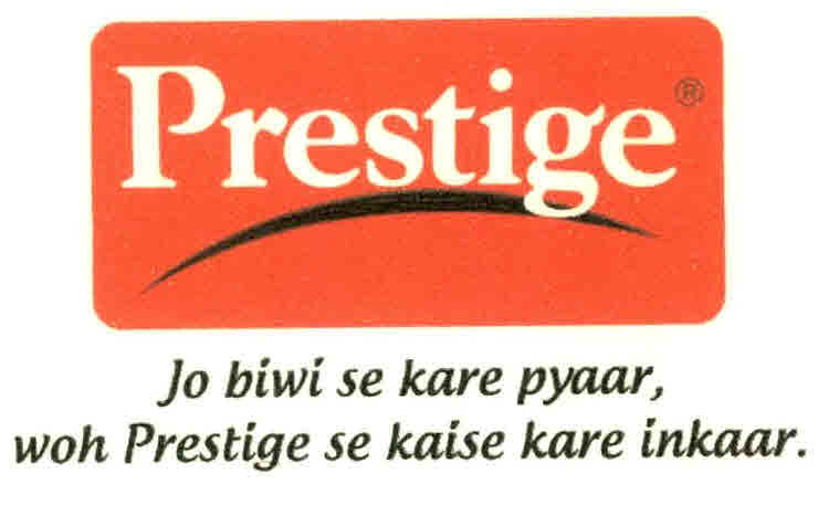 Prestige Jo Biwi Se Kare Pyaar, Woh Prestige Se Kaise Kare Inkaar. Device mark 2634188 Trademark