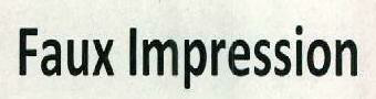 Faux Impression Device mark 2361776 Trademark