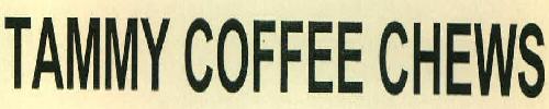 Tammy Coffee Chews Device mark 2698378 Trademark