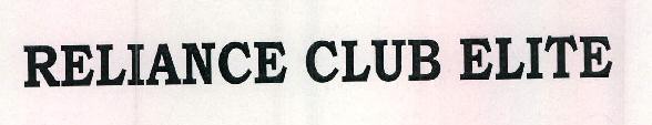 Reliance Club Elite Device mark 2421478 Trademark