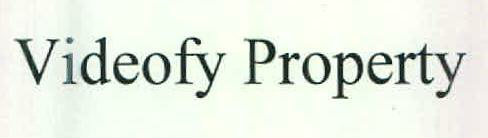 Videofy Property Device mark 2582896 Trademark