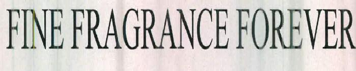 Fine Fragrance Forever Device mark 2397662 Trademark