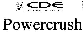 Cde, Powercrush Device mark 2025567 Trademark