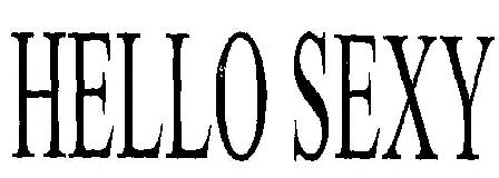 Hello Sexy (logo) Device mark 2325062 Trademark