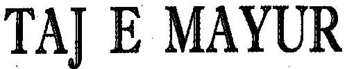 Taj E Mayur Device mark 1928050 Trademark