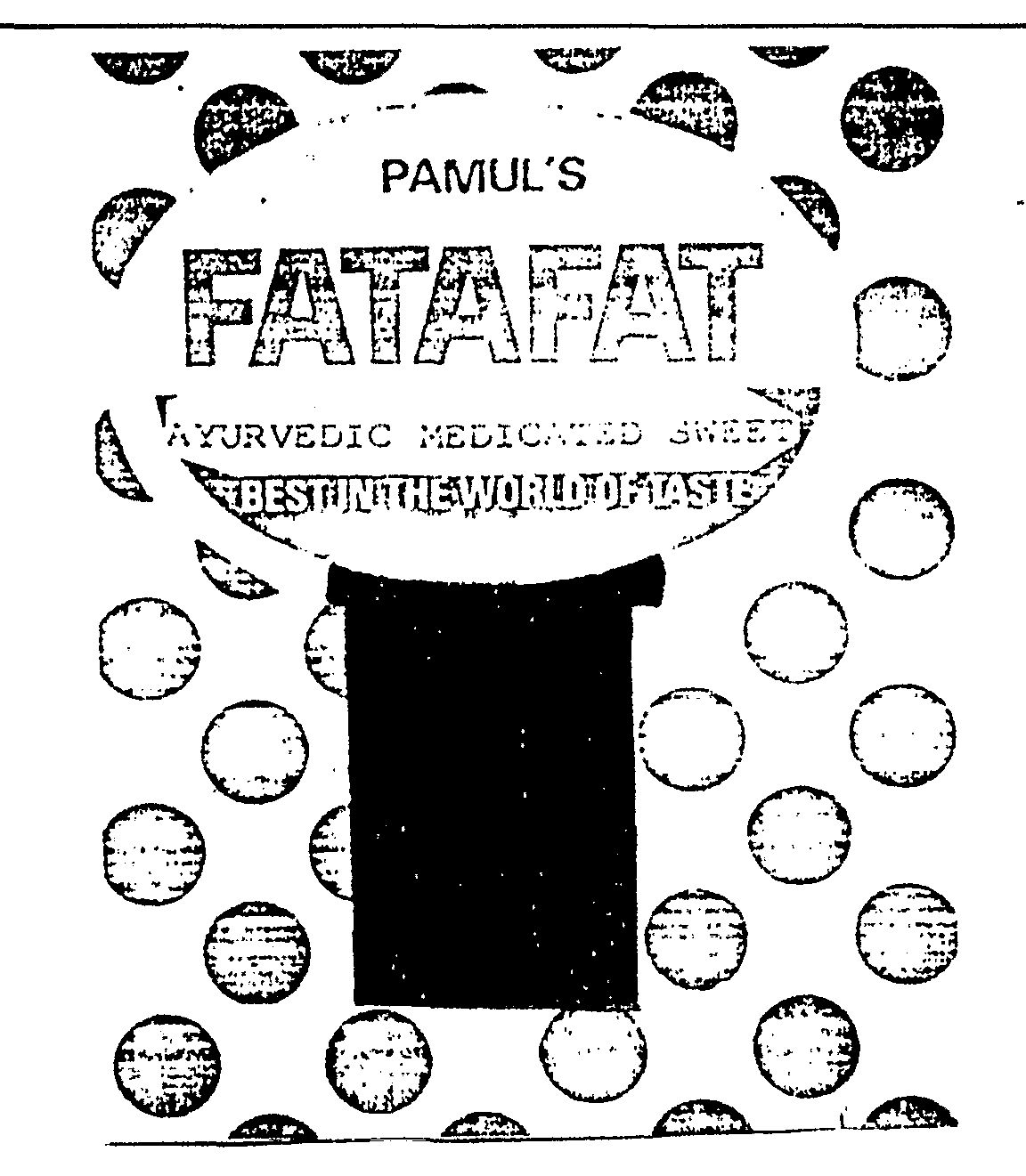 Pamul"s Fata Fat (label) Device mark 590462 Trademark