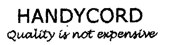 Handycord Quality Is Not Expensive (device) Device mark 1332281 Trademark