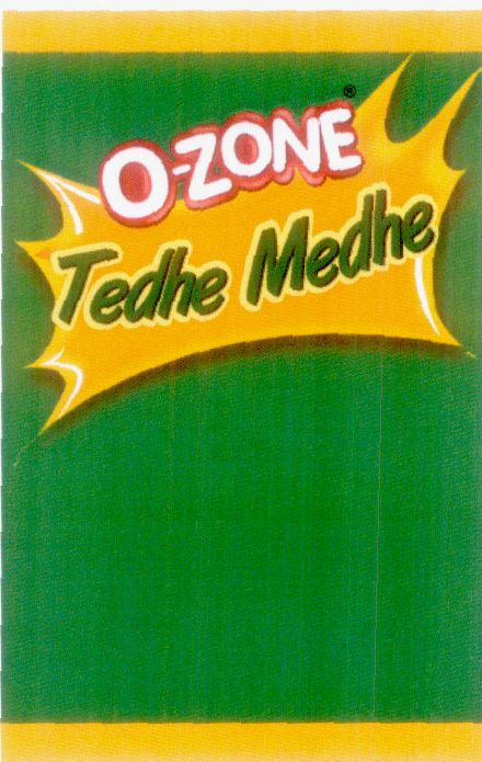 O-zone Tedhe Medhe Device mark 1512400 Trademark